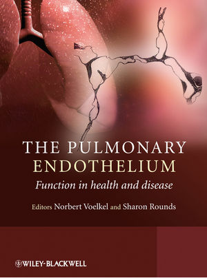 The Pulmonary Endothelium: Function in Health and Disease (0470723610) cover image