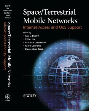 Space/Terrestrial Mobile Networks: Internet Access and QoS Support (0470850310) cover image