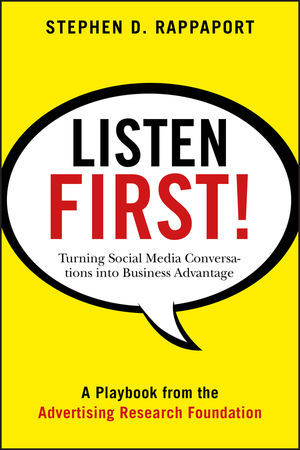 Listen First!: Turning Social Media Conversations Into Business Advantage (0470935510) cover image