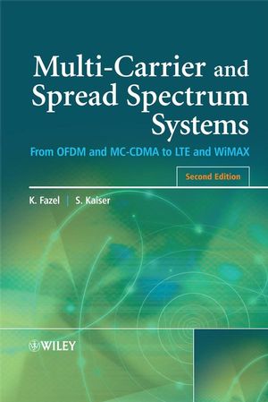 Multi-Carrier and Spread Spectrum Systems: From OFDM and MC-CDMA to LTE and WiMAX, 2nd Edition (0470998210) cover image