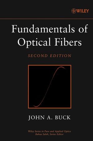 Fundamentals of Optical Fibers, 2nd Edition (0471221910) cover image