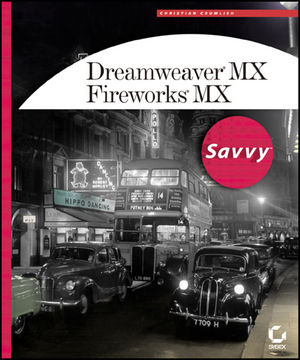 Dreamweaver MX / Fireworks MX Savvy (0782141110) cover image