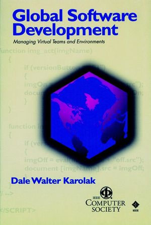 Global Software Development: Managing Virtual Teams and Environments (0818687010) cover image