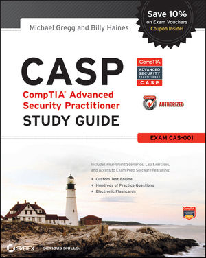 CASP: CompTIA Advanced Security Practitioner Study Guide Authorized Courseware: Exam CAS-001 (1118236610) cover image