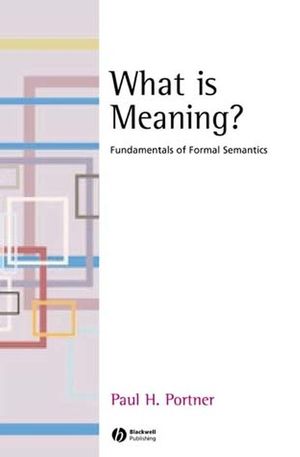 What is Meaning?: Fundamentals of Formal Semantics (1118294610) cover image