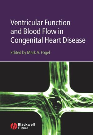Ventricular Function and Blood Flow in Congenital Heart Disease (1405122110) cover image