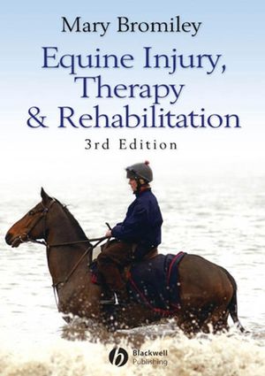 Equine Injury, Therapy and Rehabilitation, 3rd Edition (1405150610) cover image