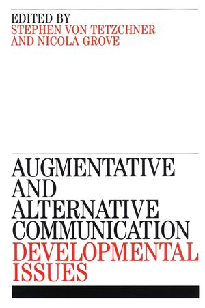 Augmentative and Alternative Communication: Developmental Issues (1861563310) cover image