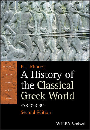 A History of the Classical Greek World: 478 - 323 BC, 2nd Edition (EHEP002110) cover image