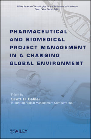 Pharmaceutical and Biomedical Project Management in a Changing Global Environment (0470293411) cover image