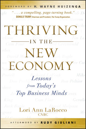 Thriving in the New Economy: Lessons from Today's Top Business Minds (0470557311) cover image