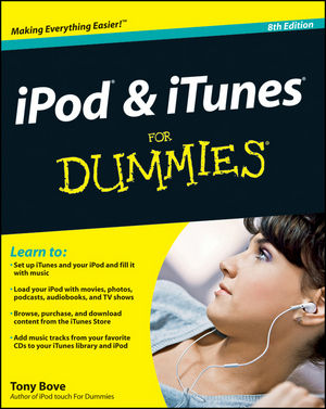 iPod & iTunes For Dummies, 8th Edition (0470878711) cover image