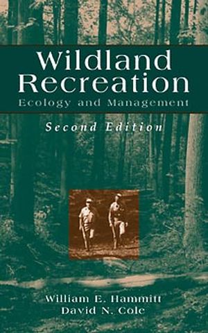 Wildland Recreation: Ecology and Management, 2nd Edition (0471194611) cover image