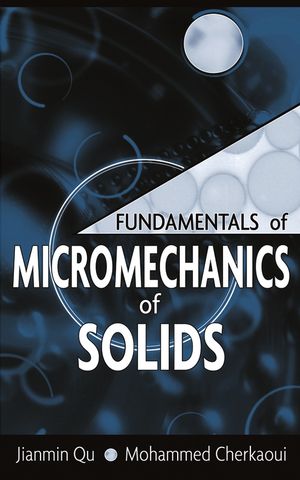 Fundamentals of Micromechanics of Solids  (0471464511) cover image