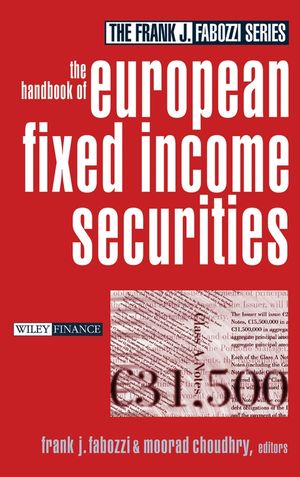 The Handbook of European Fixed Income Securities (0471649511) cover image