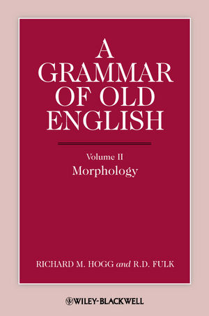 A Grammar of Old English, Volume 2: Morphology (0631136711) cover image