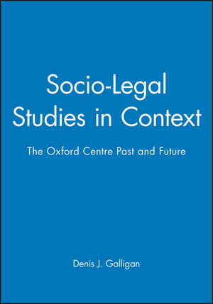 Socio-Legal Studies in Context: The Oxford Centre Past and Future (0631196811) cover image
