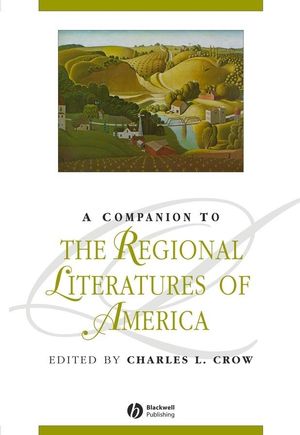 A Companion to the Regional Literatures of America (0631226311) cover image
