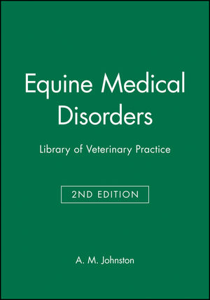 Equine Medical Disorders: Library of Veterinary Practice, 2nd Edition (0632038411) cover image