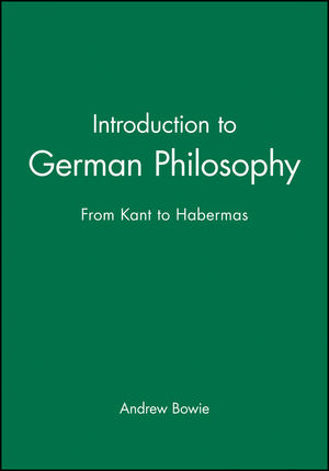 Introduction to German Philosophy: From Kant to Habermas (0745625711) cover image