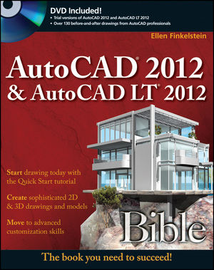 AutoCAD 2012 and AutoCAD LT 2012 Bible (1118022211) cover image