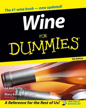 Wine For Dummies, 4th Edition (1118050711) cover image