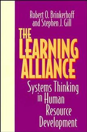 The Learning Alliance: Systems Thinking in Human Resource Development (1555427111) cover image