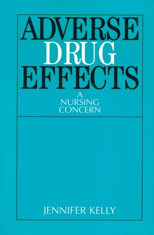 Adverse Drug Effects: A Nursing Concern (1861561911) cover image