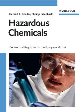 Hazardous Chemicals: Control and Regulation in the European Market (3527315411) cover image