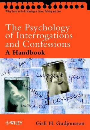 The Psychology of Interrogations and Confessions: A Handbook (0470844612) cover image