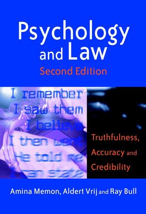 Psychology and Law: Truthfulness, Accuracy and Credibility, 2nd Edition (0470850612) cover image