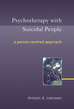 Psychotherapy with Suicidal People: A Person-centred Approach (0470863412) cover image
