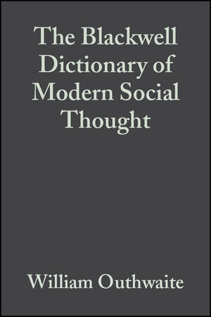 The Blackwell Dictionary of Modern Social Thought, 2nd Edition (0470999012) cover image