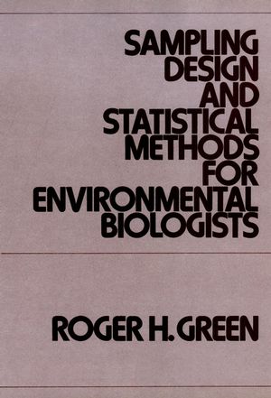 Sampling Design and Statistical Methods for Environmental Biologists (0471039012) cover image
