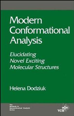 Modern Conformational Analysis: Elucidating Novel Exciting Molecular Structures (0471186112) cover image