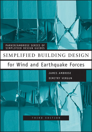 Simplified Building Design for Wind and Earthquake Forces, 3rd Edition (0471192112) cover image