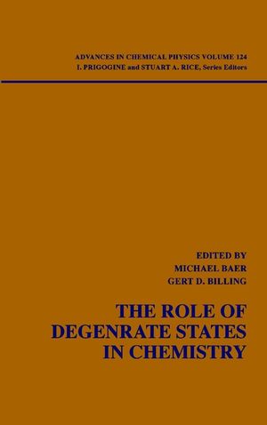 The Role of Degenerate States in Chemistry, Volume 124 (0471461512) cover image