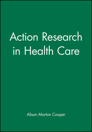 Action Research in Health Care (0632040912) cover image