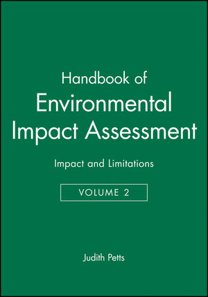 Handbook of Environmental Impact Assessment, Volume 2: Impact and Limitations (0632047712) cover image