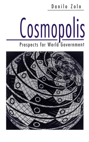 Cosmopolis: Prospects for World Government (0745613012) cover image