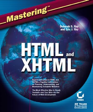 Mastering HTML and XHTML (0782141412) cover image