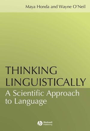 Thinking Linguistically: A Scientific Approach to Language (1405108312) cover image