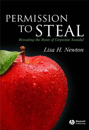 Permission to Steal: Revealing the Roots of Corporate Scandal--An Address to My Fellow Citizens (1405178612) cover image