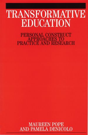 Transformative Education: Personal Construct Approaches ot Practice and Research (1861562012) cover image