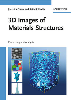 3D Images of Materials Structures: Processing and Analysis (3527628312) cover image