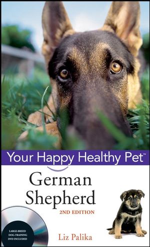 German Shepherd Dog: Your Happy Healthy Pet, 2nd Edition (0470192313) cover image