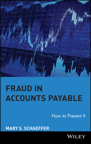 Fraud in Accounts Payable: How to Prevent It (0470435313) cover image