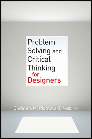 Problem Solving and Critical Thinking for Designers (0470536713) cover image