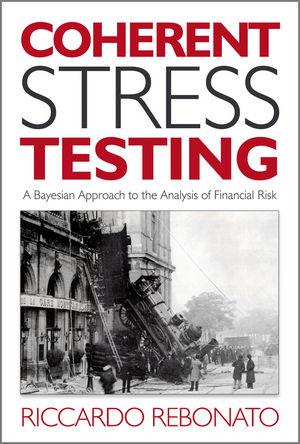 Coherent Stress Testing: A Bayesian Approach to the Analysis of Financial Stress (0470666013) cover image