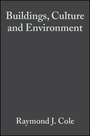Buildings, Culture and Environment: Informing Local and Global Practices (0470758813) cover image